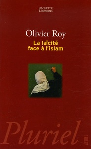 Olivier Roy - La laïcité face à l'islam.