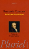 Benjamin Constant - Principes de politique - Applicables à tous les gouvernements (version de 1806-1810).