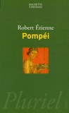Robert Etienne - Pompéi.