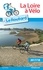  Le Routard - La Loire à vélo.
