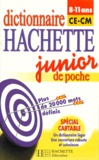  Collectif - Dictionnaire Hachette junior de poche - 8-11 ans, CE-C.