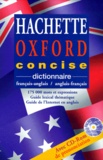 Valerie Grundy et  Collectif - Dictionnaire Hachette-Oxford Concise Francais-Anglais Et Anglais-Francais. Avec Cd-Rom.