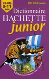 Carola Strang et Pascale Cheminée - Dictionnaire Hachette junior - CE-CM 8-11 ans.