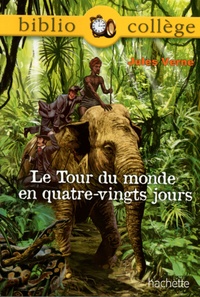 Jules Verne - Le Tour du monde en quatre-vingts jours.