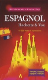  Hachette - Dictionnaire Espagnol-Français - 45 000 mots et expressions.
