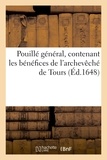  Anonyme - Pouillé général, contenant les bénéfices de l'archevêché de Tours.