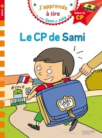 Thérèse Bonté et Laurence Lesbre - J'apprends à lire avec Sami et Julie  : Le CP de Sami - Début de CP, niveau 1.