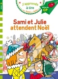 Thérèse Bonté et Emmanuelle Massonaud - J'apprends à lire avec Sami et Julie  : Sami et Julie attendent Noël - Milieu de CP, niveau 2.