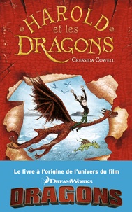 Cressida Cowell - Harold et les dragons Tome 1 : Comment dresser votre dragon.