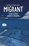 Eoin Colfer et Andrew Donkin - Migrant.