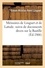 Simon-Nicolas-Henri Linguet - Mémoires de Linguet et de Latude. suivis de documents divers sur la Bastille et de fragments.