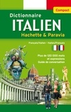  Hachette Education - Dictionnaire Compact Italien Hachette & Paravia - Français/italien - Italien/français.