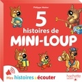 Philippe Matter et Magali Rosenzweig - 5 Histoires de Mini-Loup - Numéro 4 - Mini-Loup s'amuse.