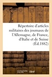  Hirsch - Répertoire d'articles militaires pris des journaux de l'Allemagne, de la France, de l'Italie.