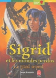Serge Brussolo - Sigrid et les mondes perdus Tome 3 : Le grand serpent.