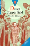 Charles Dickens - David Copperfield - [version abrégée.