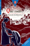 Henryk Sienkiewicz - Quo vadis ? - [version abrégée.
