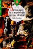 Odile Gandon - Dictionnaire de la mythologie grecque et latine.