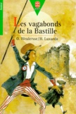 Odile Weulersse et Hervé Luxardo - Les Vagabonds De La Bastille.