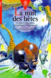 Jean-Pierre Andrevon - La nuit des bêtes - Et autres histoires fantastiques d'animaux.