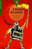 Alain Bosquet et  Collectif - La révolte des poètes pour changer la vie - 150 poèmes inédits.