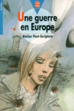  Atelier Post-Scriptum - Une Guerre En Europe. Nouvelles De Sarajevo.