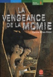 Evelyne Brisou-Pellen - La vengeance de la momie.