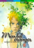José Mauro de Vasconcelos - Mon bel oranger - Histoire d'un petit garçon, qui, un jour, découvre la douleur.