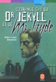 Robert Louis Stevenson - L'Etrange Cas Du Dr Jekyll Et De Mr Hyde.