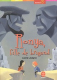 Astrid Lindgren - Ronya, Fille De Brigand.