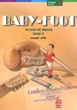 Joseph Joffo - Un Sac De Billes Tome 3 : Baby-Foot.