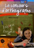 Barbara O'Connor - Le concours d'orthographe.