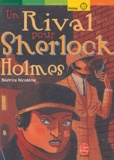 Béatrice Nicodème - Un rival pour Sherlock Holmes.