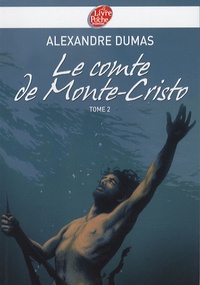 Alexandre Dumas - Le comte de Monte-Cristo Tome 2 : .