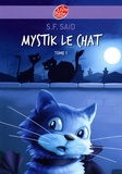 S-F Said - Mystik le chat Tome 1 : .