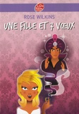 Rose Wilkins - Une fille et 7 voeux.