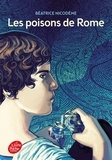 Béatrice Nicodème - Les poisons de Rome.