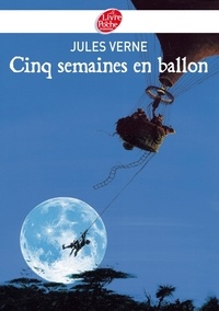 Jules Verne - Cinq semaines en ballon.