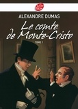 Alexandre Dumas - Le Comte de Monte-Cristo 1 - Texte abrégé.