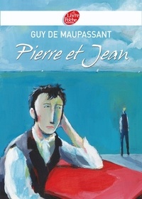 Guy de Maupassant - Pierre et Jean - Texte intégral.