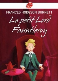 Frances Hodgson Burnett - Le petit Lord Fauntleroy - Texte intégral.