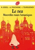 Nicolas Gogol et Alexandre Pouchkine - Le nez et autres nouvelles russes.