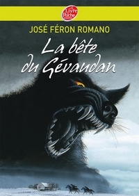 José Féron-Romano - La bête du Gevaudan.