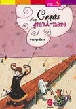 George Sand - Contes d'une grand-mère - Texte intégral.