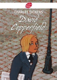 Charles Dickens - David Copperfield - Texte abrégé.
