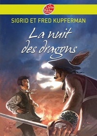 Sigrid Kupferman et Fred Kupferman - La nuit des dragons.