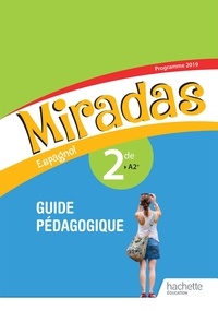 Frédéric Brévart et Georges Serra - Espagnol 2de A2+ Miradas - Guide pédagogique.