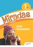 Frédéric Brévart et Yannick Hernandez - Espagnol 1re B1 Miradas - Guide pédagogique.