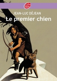 Jean-Luc Déjean - Le premier chien.