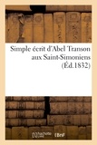 Abel Transon - Simple écrit d'Abel Transon aux Saint-Simoniens.